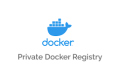 Docker 搭建私有镜像仓库 registry