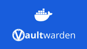 Docker 自建密码管理器 Vaultwarden